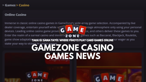 Understanding GameZone Casino Games News Before Trying New Games